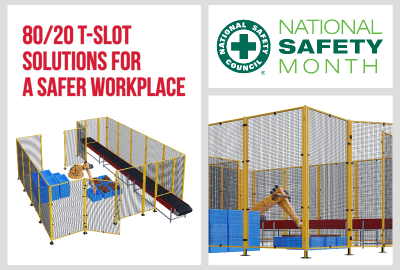 National Safety Month - 80/20 T-Slot Solutions for a Safer Workplace
