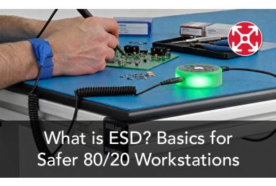 What Is ESD? Basics for Safer 80/20 Workstations