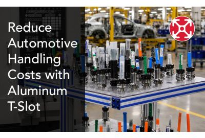 Reducing Automotive Material Handling Costs  with T-Slot Aluminum