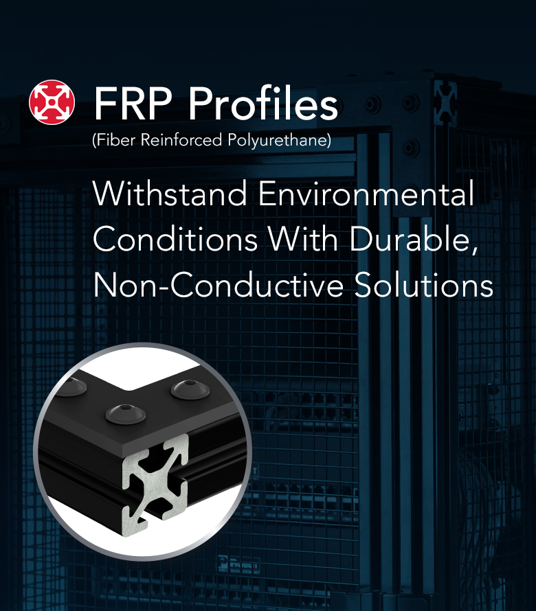 An industrial banner showcasing black 80/20 FRP (Fiber Reinforced Polyurethane) T-slot profiles assembled into a structural mesh enclosure.