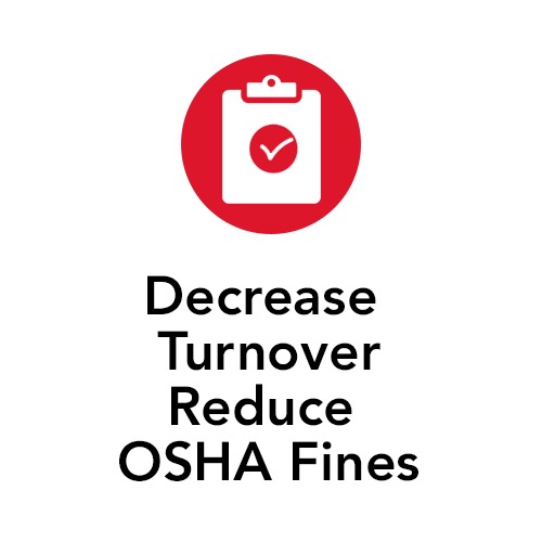 Red icon with a clipboard and check mark representing reduced employee turnover and fewer OSHA fines through improved workplace safety and compliance.