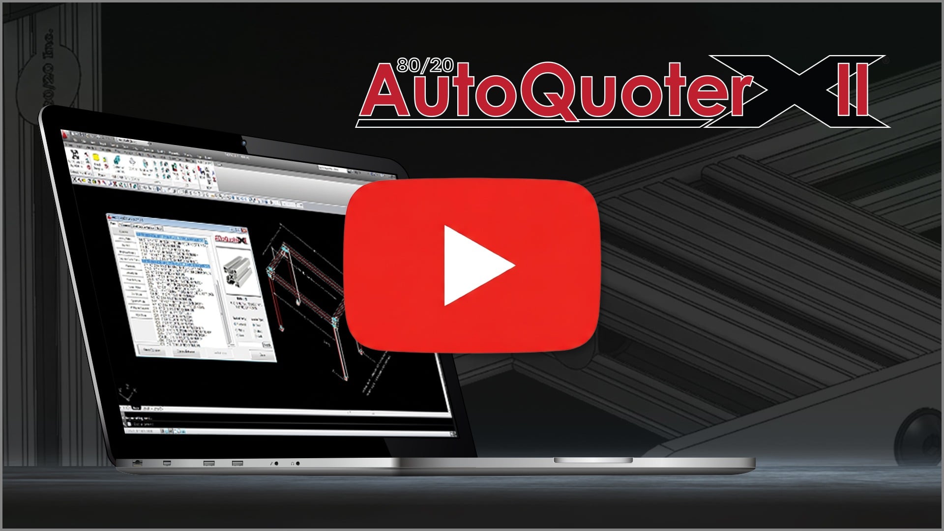 YouTube tutorial thumbnail for 80/20 AutoQuoterX II software, showing a laptop screen displaying the interface and a bill of materials for an aluminum frame assembly.