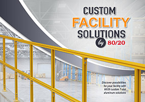 Promotional graphic for Custom Facility Solutions by 80/20, featuring industrial guardrails in a facility.